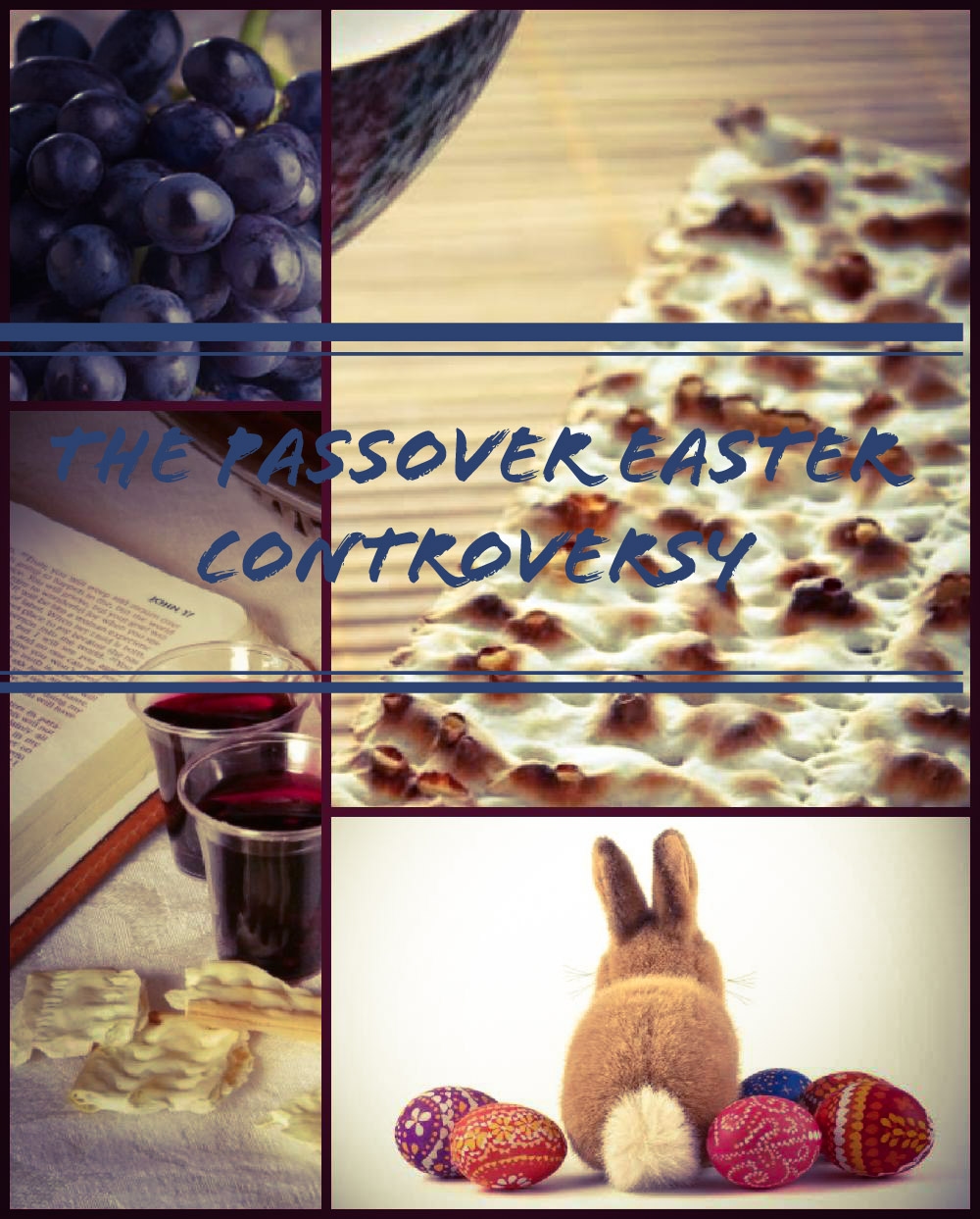 PASSOVER-EASTER CONTROVERSY